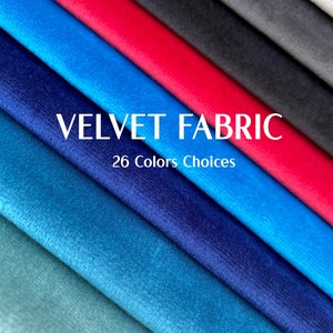 Velvet Fabric 55&#39;&#39; Wide by the Yard, Solid Velvet Fabric, Upholstery Velvet Fabric, Fabric for Sewing Craft Furnishing Sofa Chair Cushion