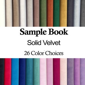 Velvet Swatch Fabric Sample Book *Fabric Swatches *Solid Velvet Fabric *26 Colors Options for Upholstery -Custom Curtains -Drapes -Bedding