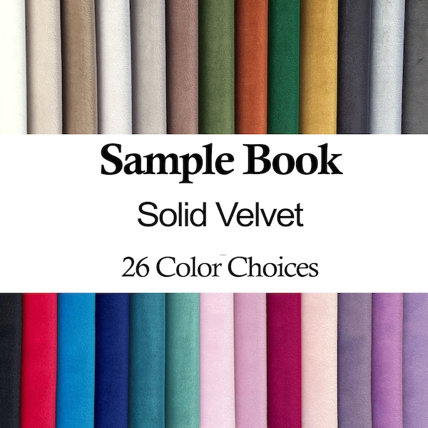 Velvet Swatch Fabric Sample Book *Fabric Swatches *Solid Velvet Fabric *26 Colors Options for Upholstery -Custom Curtains -Drapes -Bedding