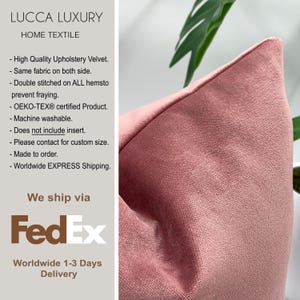 May include: A close-up of a pink velvet pillow cover. The pillow cover is double stitched and has a "LUCCA LUXURY HOME TEXTILE" label. The text "We ship via FedEx Worldwide 1-3 Days Delivery" is also visible.