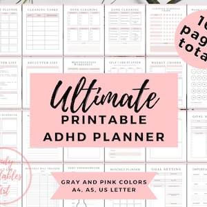 May include: A printable planner with 100 pages, designed for people with ADHD. The planner features a variety of sections, including workout planner, cleaning tasks, zone cleaning, declutter list, manifestation worksheet, self-care planner, weekly chores, cleaning schedule, goal setting, monthly bill tracker, debt thermometer, monthly planner, and important dates. The planner is available in gray and pink colors and comes in A4, A5, and US letter sizes.
