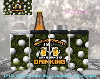 4 IN 1 Golfing Forecast Design Can & Bottle Cooler/Tumbler, Tumbler, Can Cooler, Golf, Beer Holder, Golfing, Golf Club