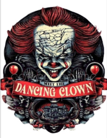 IT Clown/ Pennywise/ Halloween Sublimation Transfer; Ready to Press