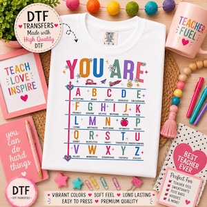 Transferencia de You Are Teacher DTF / Transferencia de Afirmación Positiva ABC / Transferencia de Maestro de Regreso a Clases / Camiseta de Aula Lista para Imprimir imagen 1