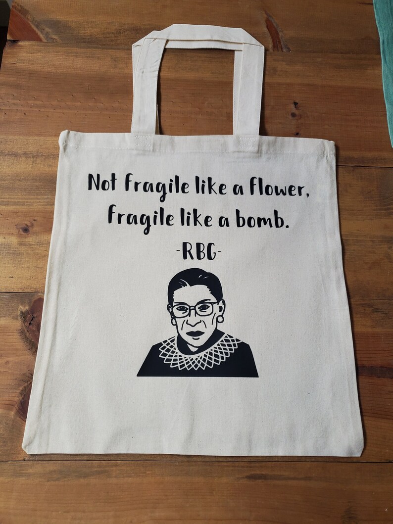 rbg fragile like a bomb quote shirt