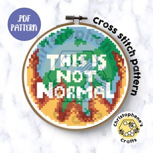 Earth on Fire, Heatwave, Climate Change 'This is Not Normal' Cross Stitch Pattern