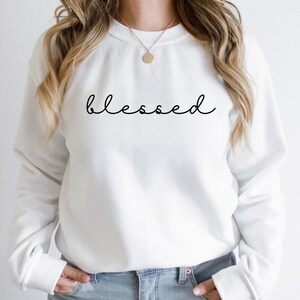 Blessed Sweatshirt, Blessed Crewneck, Thanksgiving Shirt for Women, Fall Sweatshirt, Blessed Shirt, Thanksgiving sweatshirt
