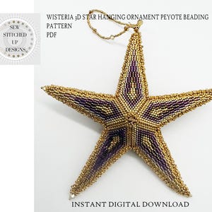 May include: A handcrafted, beaded star ornament in gold and purple. The star is made using the peyote beading technique. The ornament has a loop for hanging. Text on the image reads "Wisteria 3D Star Hanging Ornament Peyote Beading Pattern PDF" and "Instant Digital Download."