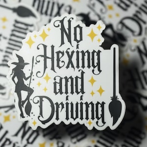 No Hexing and Driving sticker - semi clear background | Bumper Sticker | Pagan, Wiccan Witch | Stickers For Cars, Windows, Cups, Laptops