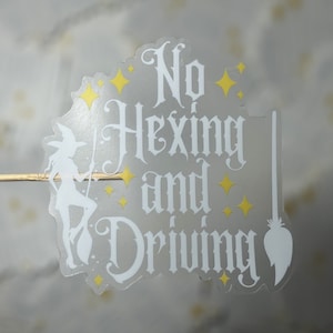 No Hexing and Driving sticker - semi clear background | Bumper Sticker | Pagan, Wiccan Witch | Stickers For Cars, Windows, Cups, Laptops