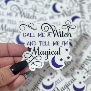 Magical Witch sticker/laptop sticker/Witchy stickers/pagan sticker/magickal witch/wiccan stickers/planner stickers/Ready to Ship