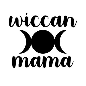 Wiccan Mama decal/witchy decal sticker/window sticker/triple moon goddess decal sticker/pagan sticker/laptop sticker/car window decal/