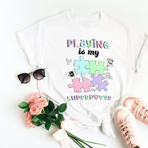 Spielen ist meine Superkraft Erholungstherapie Spieltherapie therapeutische Erholung T-Shirt