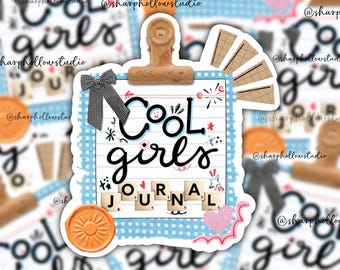 Cool Girls Journal Sticker | Junk Journal | Scrapbooking | Journaling Crafts | Ephemera | Trendy Hobbies | Crafty Girls | Artist Stickers