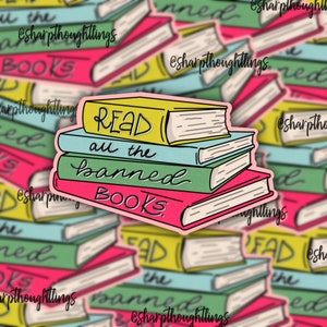 Read Banned Books Sticker | Book Lover | Lover of Books | Reader | Bookish Gifts | Books Sticker | Bookish Stickers