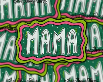 Wavy Mama Sticker | Handlettered Sticker | Neutral Mama | Pink and Green | Funky Mom Stickers | Mama Sticker | Mom Merch | Cool Moms | Wavy
