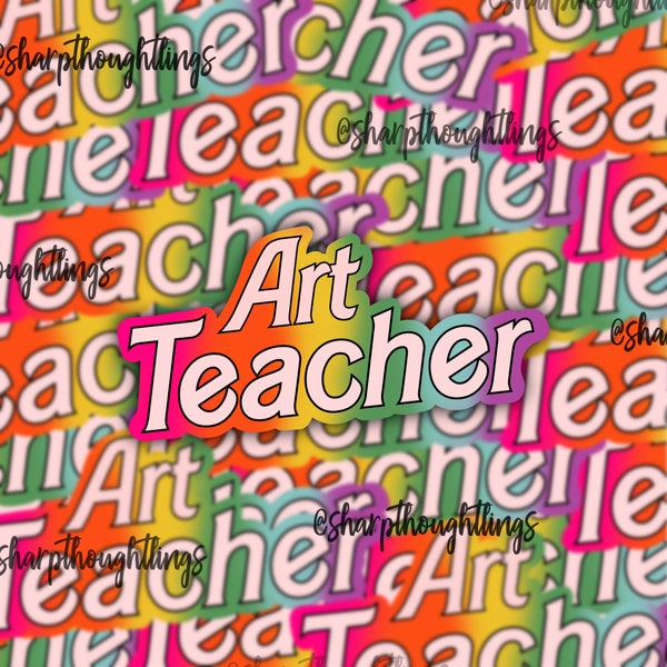 Art Teacher Iconic Doll Brand Sticker | Artist Sticker | Art Teacher | Artist Sticker | Elementary Art | School Sticker | Teacher