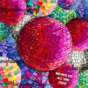 Hand-Painted Disco Balls Sticker | Disco Ball Sticker | Unique Stickers | Trendy Stickers | Acrylic Disco Balls | Original Painting Sticker