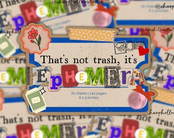 That’s Not Trash, It’s Ephemera Sticker | Junk Journal | Scrapbooking | Journaling Crafts | Ephemera | Trendy Hobby | Crafty Girls | Artist