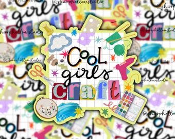 Cool Girls Craft Sticker | Junk Journal | Scrapbooking | Love Crafts | Ephemera | Trendy Hobbies | Crafty Girls | Artist Stickers