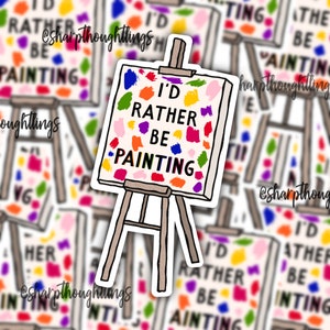 Rather Be Painting Easel Sticker | Artist Stickers | Art and Painting | Painting Easel | Stickers for Artists and Artsy People | Digital Art