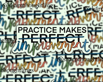Practice Makes Improvement Sticker |Positive Sticker | Practice Makes Perfect Sticker | Confidence | Rainbow Sticker