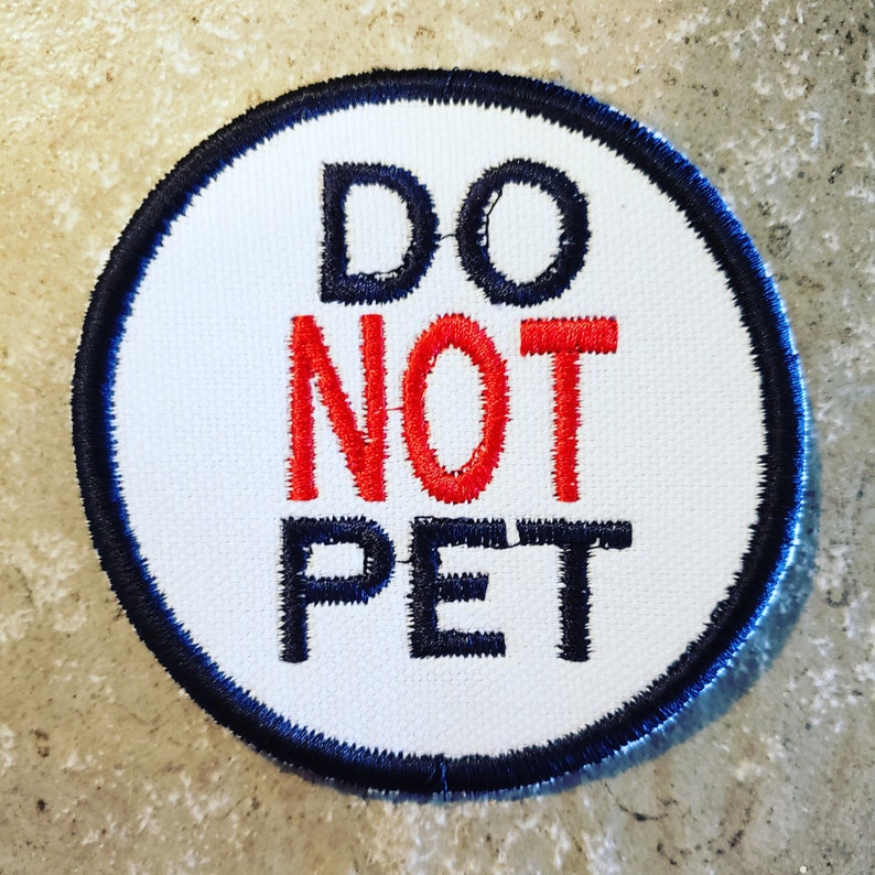 Do Not Pet Patch Etsy