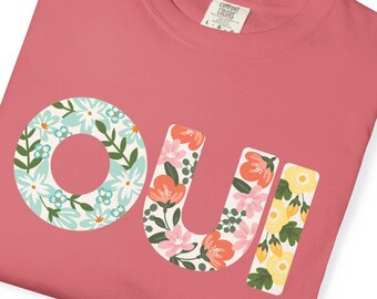 Floral Oui T-Shirt: Comfort Colors Garment-Dyed Tee