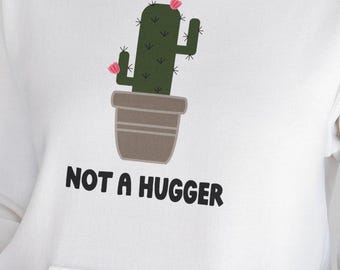 Funny Cactus Sweatshirt: Sarcastic Plant Lover Hoodie