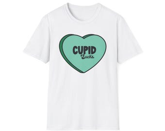 Cupid Sucks Sarcastic Valentine's T-Shirt, Single Person gift, softstyle Gildan tee - Unisex Tee, Funny Valentine's Day Shirt, Single Lady