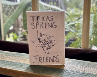 Texas Spring Friends Zine | Texas Native Plants | Zone 8b | Foraging Herbalist