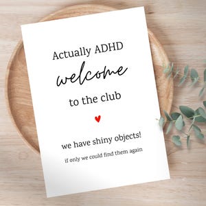 Grappige afdrukbare wenskaart ADHD | ADHD-diagnosekaart | Eigenlijk ADHD-aanmoediging | Glanzende voorwerpen | Digitale neurodivergente download