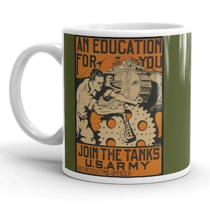 Army Tanks WWI poster Mug,army memorabilia,military collector gift,Army Strong gift - Fine Art Mug/Cup. Ideal Gift Coffee/Tea Mug