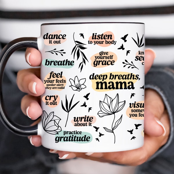 Mama Affirmations Mug | Self Love Mug | Gift for Mom | Deep Breaths Mug | Mothers Day Gift | Gift for Her | 11 oz Mug |Daily Affirmation Mug