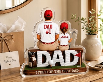 Personalized Dad Golf Gift, I Tee'd up the Best Dad Sign, 2D Acrylic Plaque for Father's Day Golfing Keepsake, Golf Lover Gift, Grandpa Gift