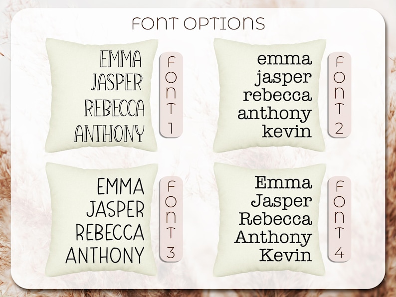 May include: Four white pillowcases with different font styles for the names Emma, Jasper, Rebecca, Anthony, and Kevin. The font styles are labeled Font 1, Font 2, Font 3, and Font 4.