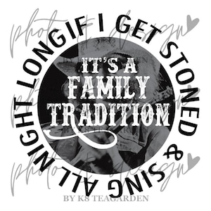 Family Tradition | Sublimation Design File