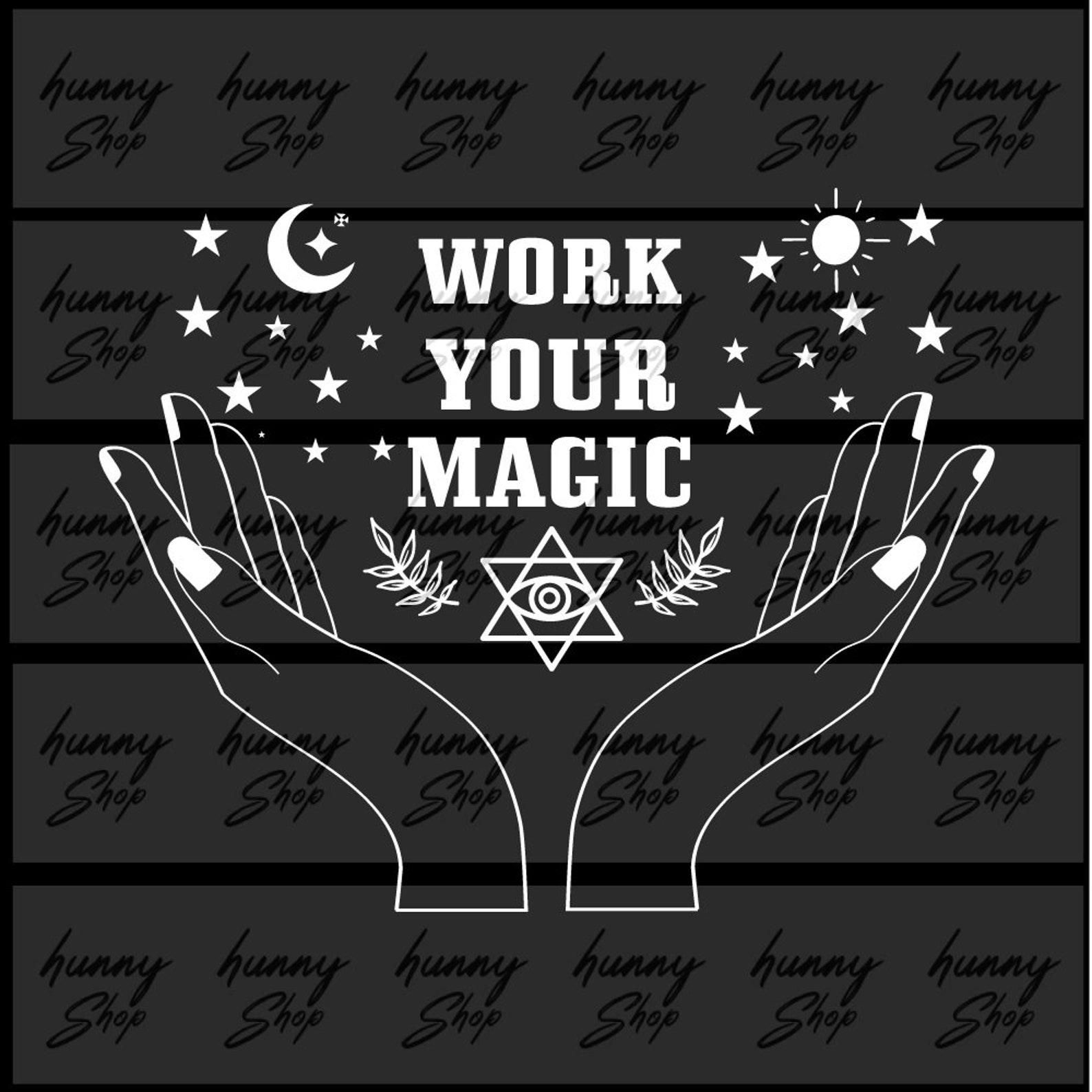 Work Your Magic Clipart Svg Mystical Spiritual Sublimation Etsy