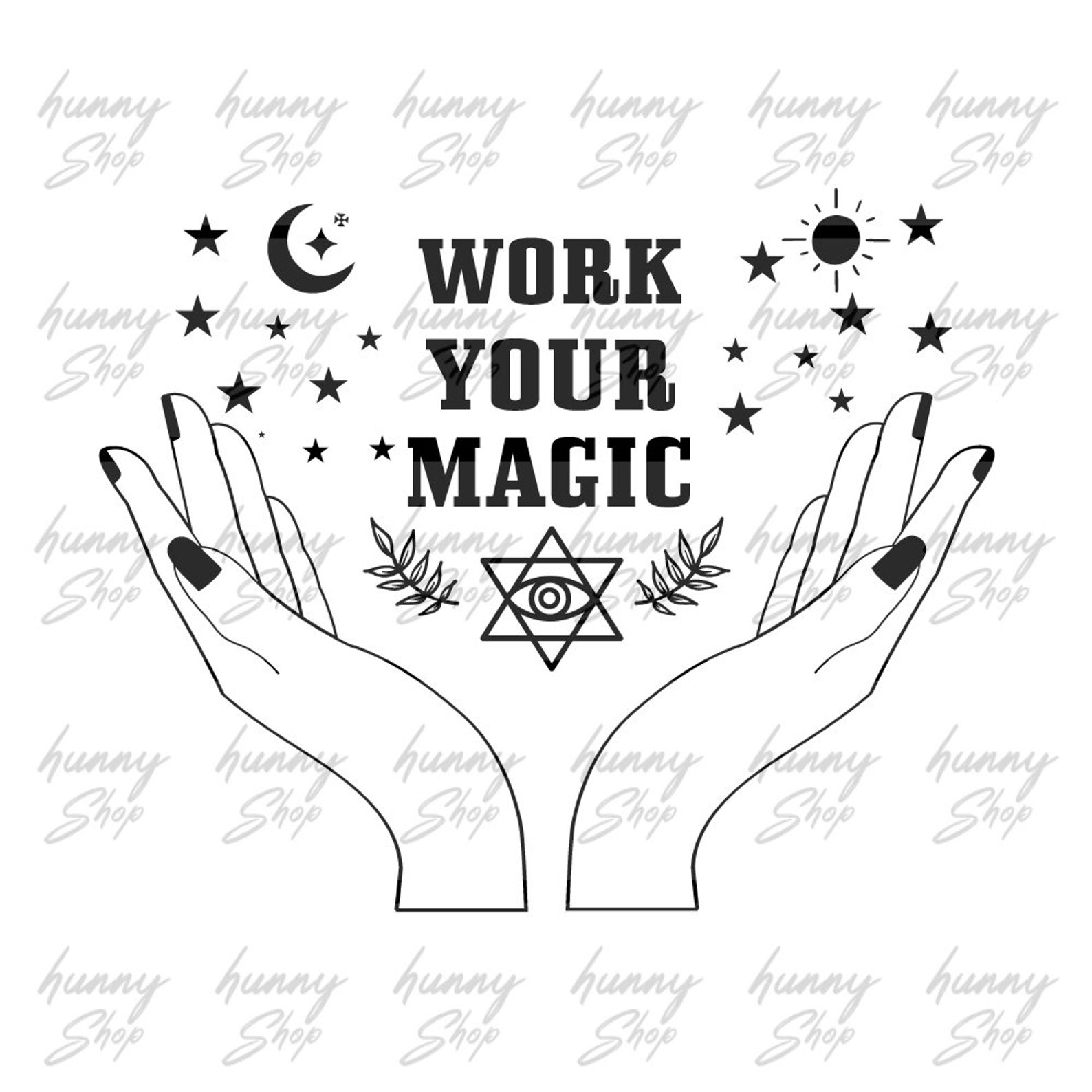 Work Your Magic Clipart Svg Mystical Spiritual Sublimation Etsy