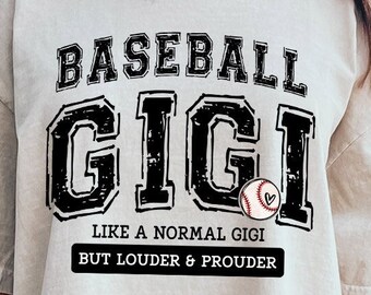 Baseball Gigi PNG: Loud & Proud Distressed Varsity Design (Digital Download)