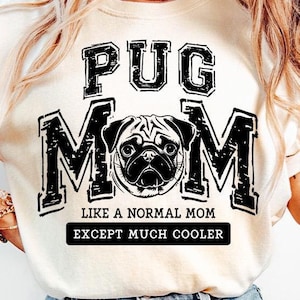 Pug Mom PNG: Dog Mama Life Sublimation Design (Digital Download)