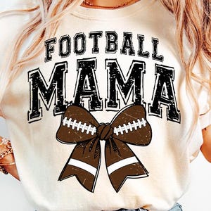 Football Mama Coquette PNG, Varsity, Distressed, Football Mom, Loud and Proud Football Mom Sublimation Design Downloads