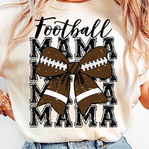 Football Mama Coquette PNG, Varsity, Distressed, Football Mom, Loud and Proud Football Mom Sublimation Design Downloads