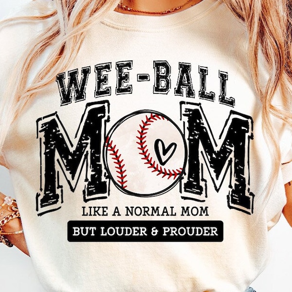 Wee-Ball Mom PNG, Varsity, Distressed, Wee-Ball mama, Loud and Proud Wee-Ball Mom Sublimation Design Downloads