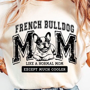 French Bulldog Mom PNG: Frenchie Mama Sublimation Design (Digital Download)