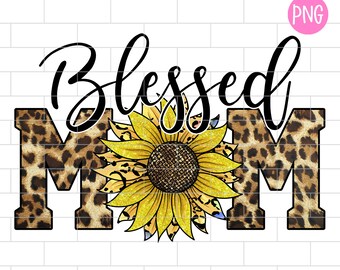 Download Blessed Mom Png Etsy