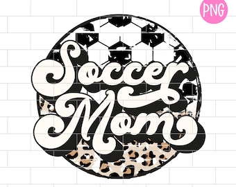 May include: Black and white soccer ball with a leopard print background and the text "Soccer Mom" in a retro font.
