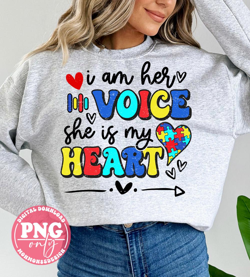 Autism Mom PNG, I Am Her Voice She is My Heart, Autism Mama Sublimation ...