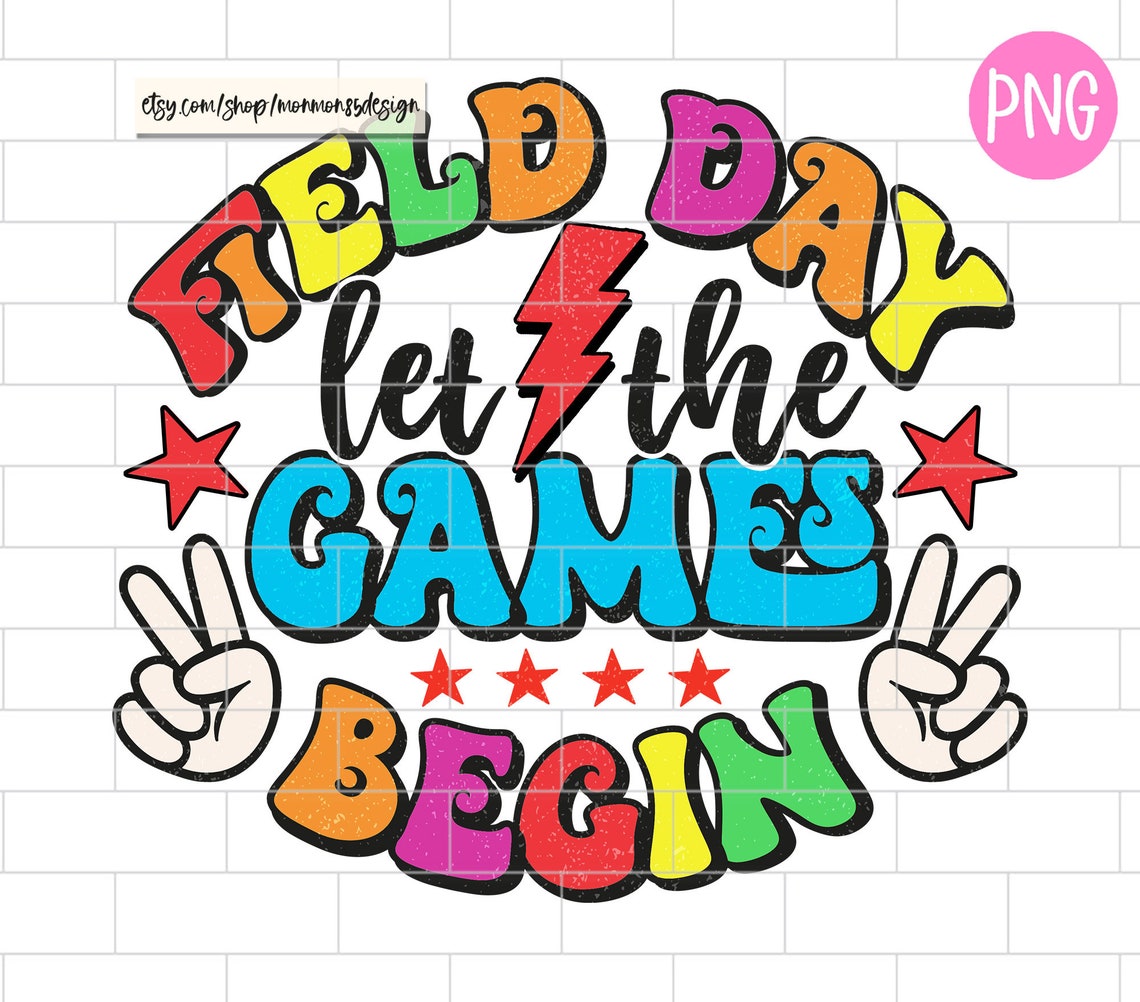 Field Day PNG Field Day 2023 Let the Games Begin Kids Boys Etsy