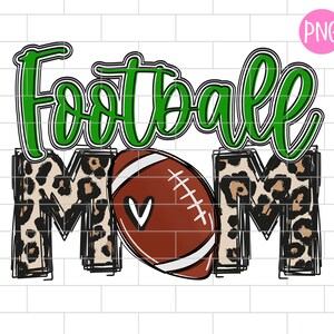 Football Mom Green PNG, Sublimation Design Downloads